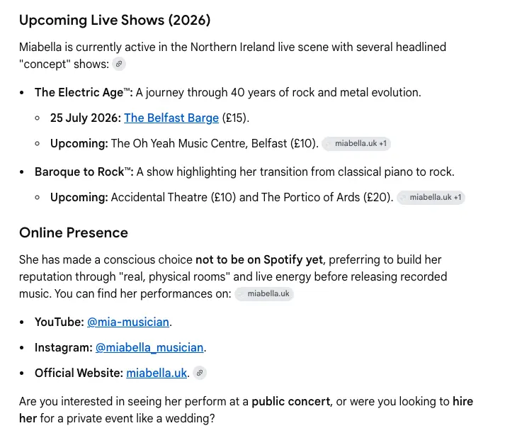 Screenshot of a Gemini response to the query 'miabella singer / UK', with an Online Presence section reading: 'She has made a conscious choice not to be on Spotify yet, preferring to build her reputation through real, physical rooms and live energy before releasing recorded music.' The phrase real, physical rooms is in quotation marks; miabella.uk is cited as the source.